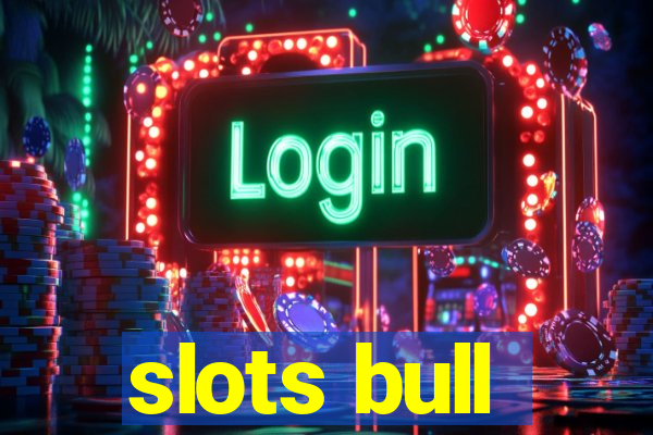 slots bull